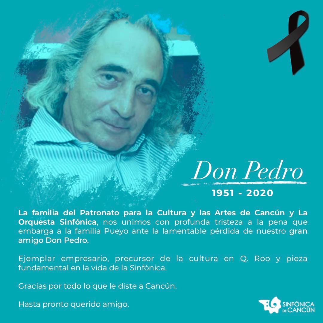 Con profunda tristeza lamentamos el fallecimiento de un gran amigo de la Sinfónica de Cancún, Don Pedro, DEP.