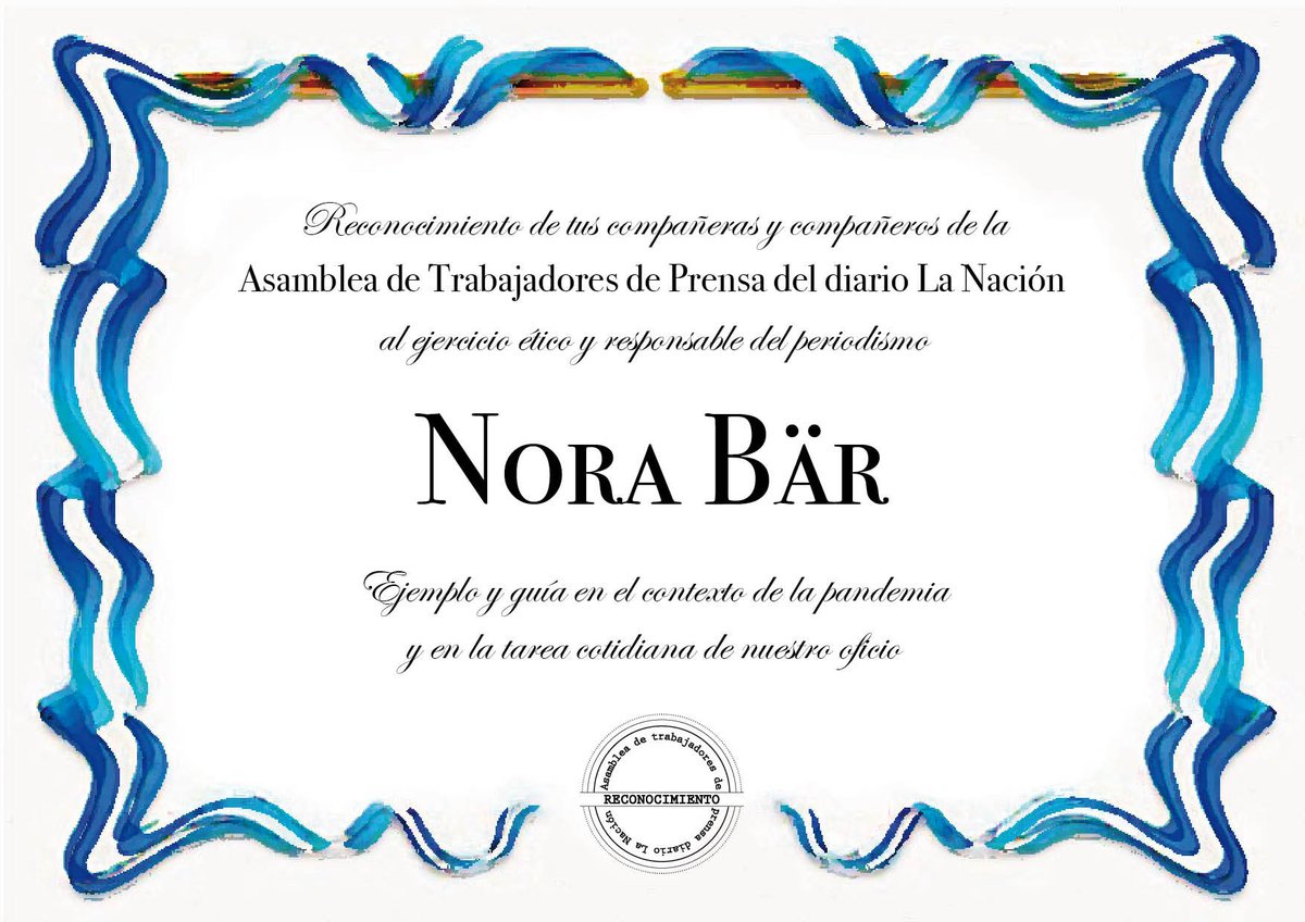 <a href="/norabar/">Nora Bär</a> Tus compañeras/os queremos hacerte un reconocimiento público por tu tarea, ejemplo de ejercicio ético y responsable del periodismo y guía para tus colegas en el contexto de la pandemia que nos toca vivir. Es de manera remota y virtual porque #NosQuedamosEnCasa