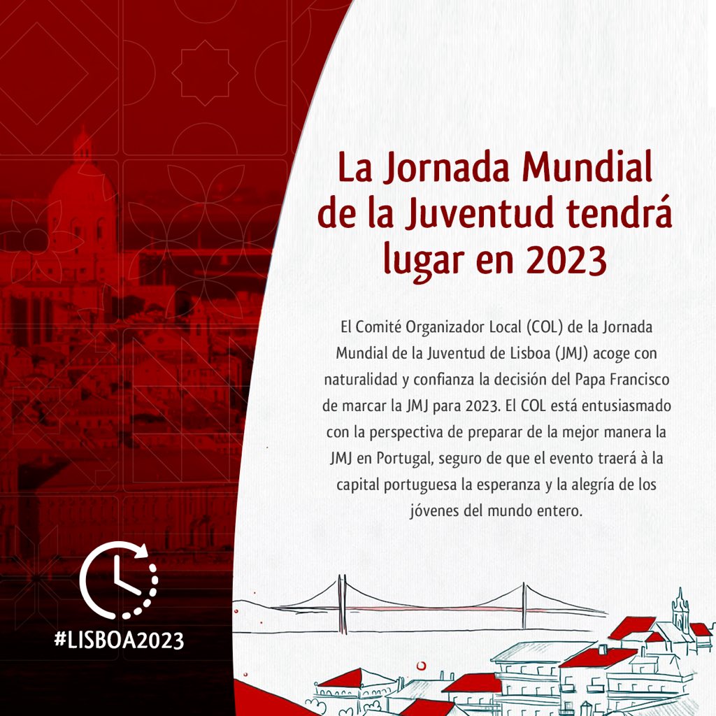 jmj_es's tweet photo. El Comité Organizador Local de la Jornada Mundial de la Juventud de Lisboa (JMJ) acoge con naturalidad y confianza la decisión del @Pontifex_es de marcar la JMJ para 2023. El COL está entusiasmado con perspectiva de preparar de la mejor manera la JMJ en Portugal 🇵🇹 

#JMJ https://t.co/A0csReiMFH
