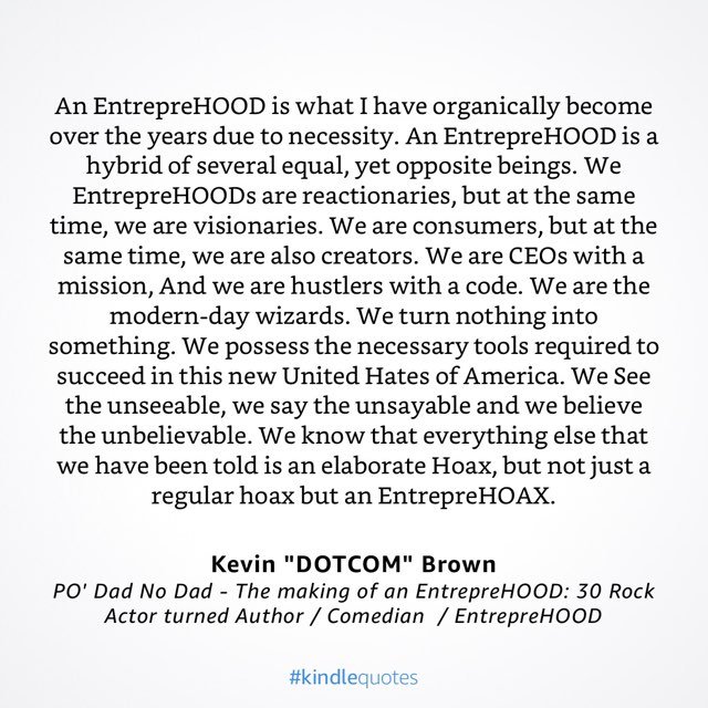 A *nugget from Dotcom's kindle book. 👓

PO' Dad No Dad - The making of an EntrepreHOOD: 30 Rock Actor turned Author / Comedian  / EntrepreHOOD 

amazon.com/dp/B082J7ZBJK/…