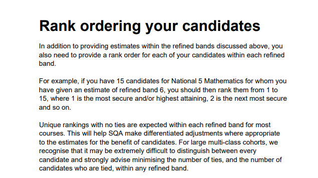 This is the ranking process being imposed to make it easier for the SQA to change students' estimated grades. Paragraph three contradicts itself.