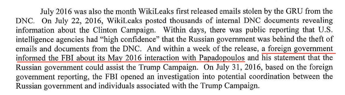 3/ On page 6, Mueller writes: "within a week of the [DNC emails] release, a foreign government informed the FBI about its May 2016 interaction with Papadopoulos". Same two lies again. Not a foreign government and neither did Downer inform the FBI.