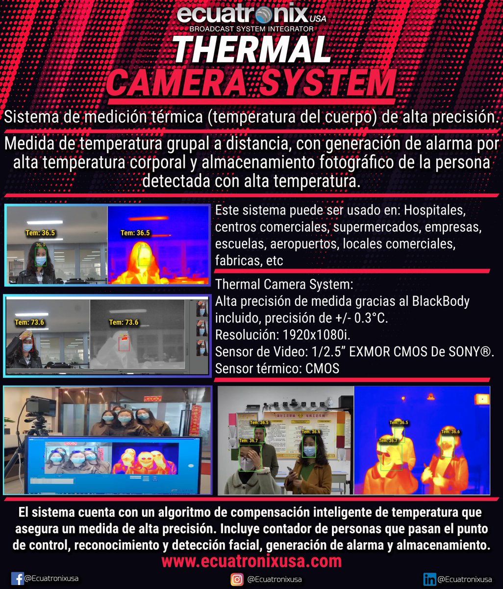 ecuatronixusa's tweet photo. @ecuatronixusa THERMAL CAMERA SYSTEM Sistema de medición térmica (temperatura del cuerpo) de alta precisión. Medida de temperatura grupal a distancia, con generación de alarma por alta temperatura corporal y almacenamiento fotográfico de la persona detectada con alta temperatura. https://t.co/Fzr9NdStdY