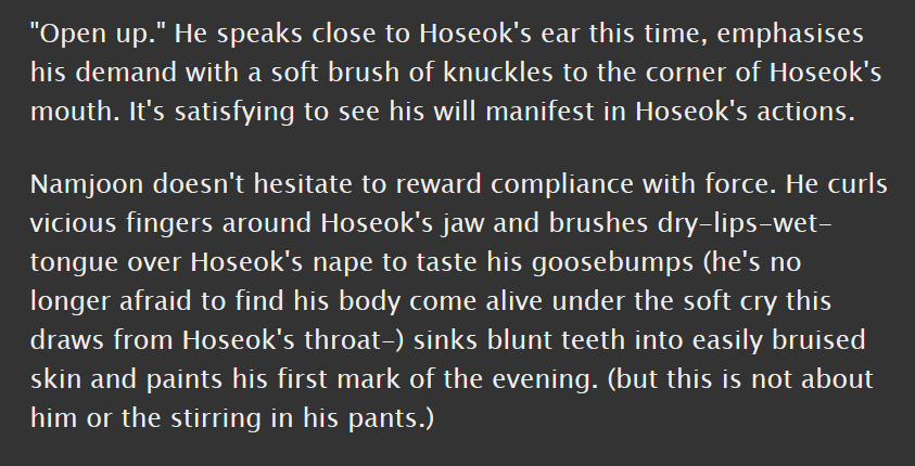 namseok, e, 1.8k || nonsexual but intense bdsm, sub hoseok || very poetic and beautiful, kim namjoon's giant trust kink absolutely exposed  https://archiveofourown.org/works/13597773 