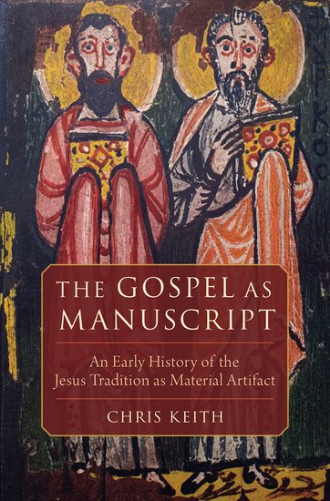 The Gospel as Manuscript: James Crossley vs. Chris Keith biblicalstudiesonline.wordpress.com/2020/04/20/the…