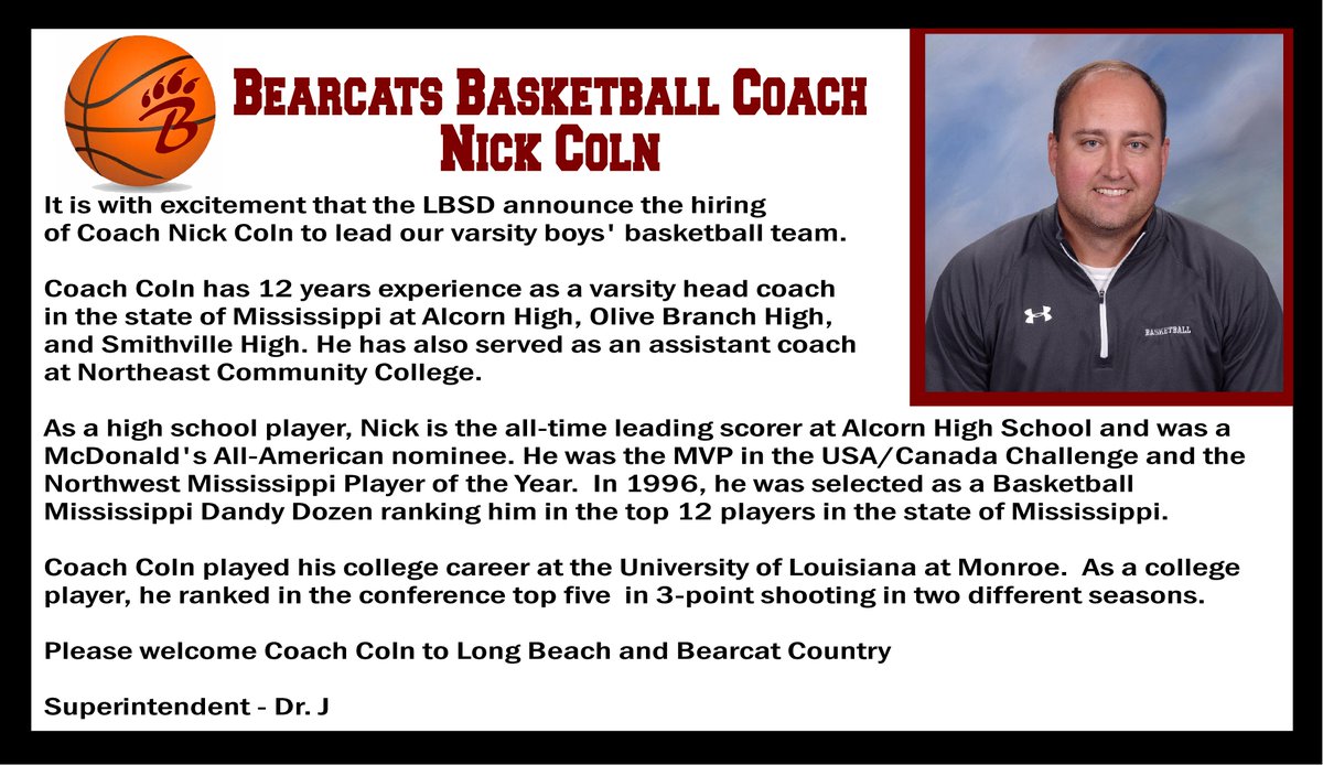LBSDBearcats's tweet photo. It is with excitement that the LBSD announce the hiring of Coach Nick Coln to lead our varsity boys' basketball team.
@CoastHSSports @CoastCoverage @_joshonair @TheJeffTakeWXXV @bshields0244 @GazeboGazette https://t.co/Akd1tULQKW
