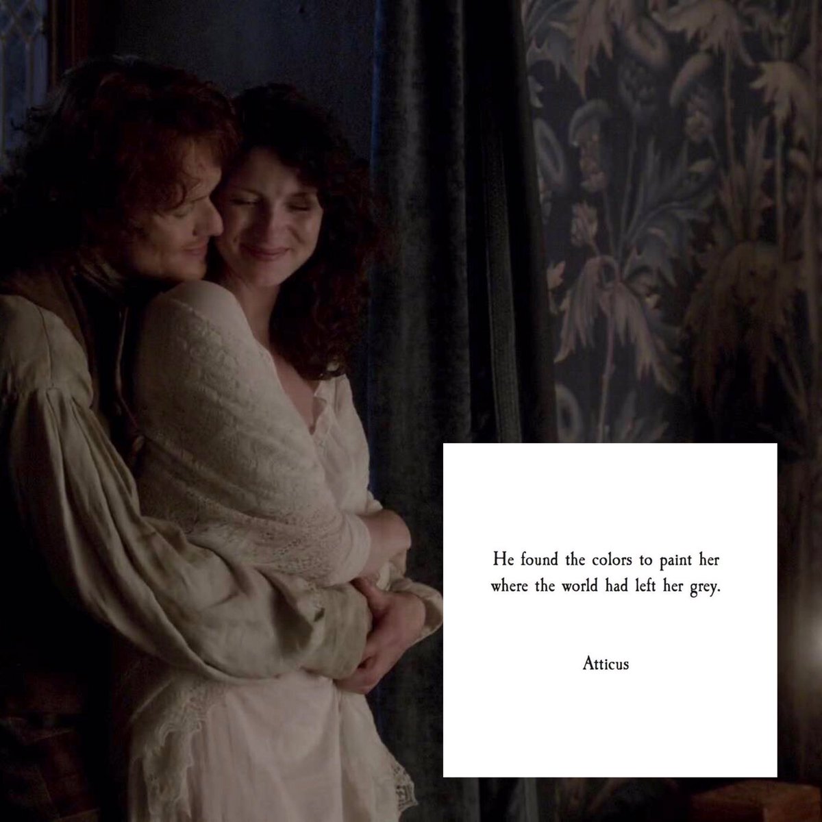 Love,  #Outlander  : A Thread of Pics and Quotes (all unattributed quotes of unknown authorship)