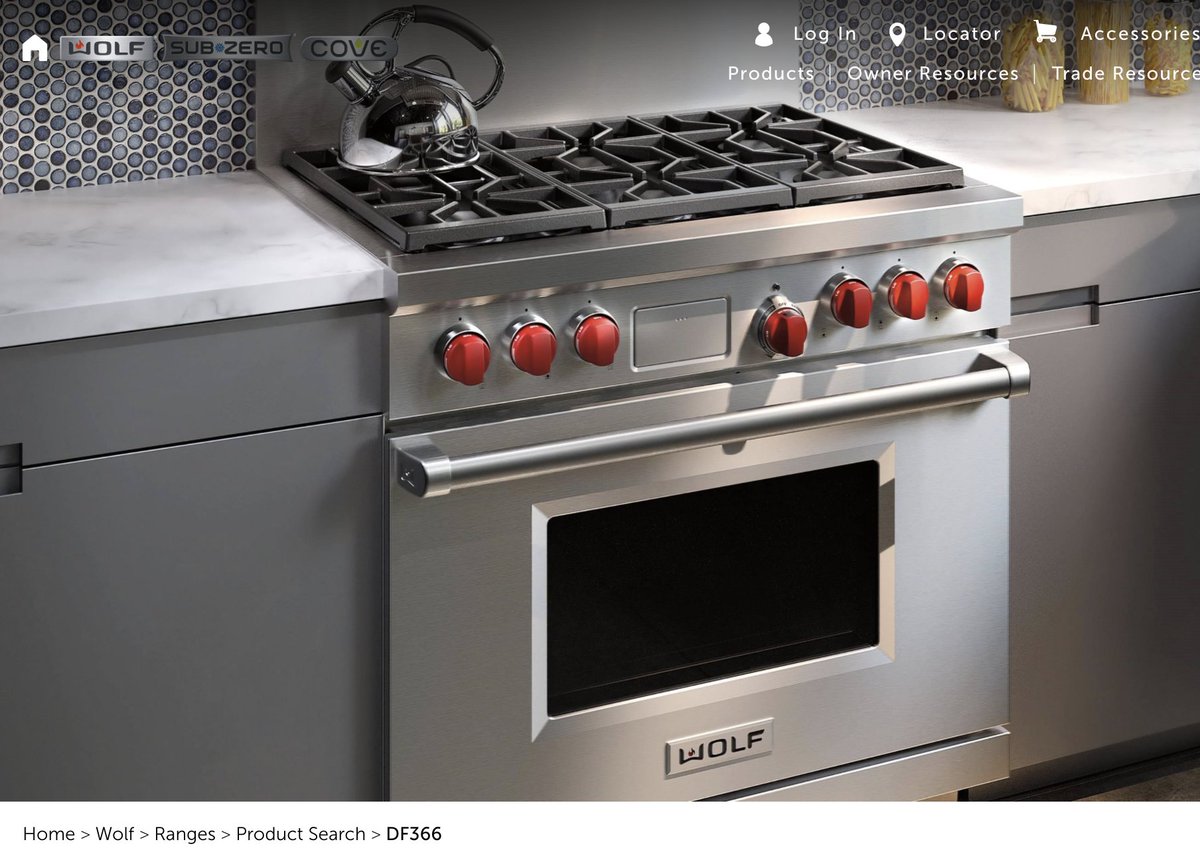 [P] The range appears to be Wolf's 36" Dual Fuel Range 6 burner model; MSRP $10,225. No good shots of their ventilation, so no guesses on the range hood price. 3/  https://www.subzero-wolf.com/wolf/ranges/dual-fuel/36-inch-dual-fuel-range-6-burners