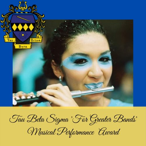 This year, the Iota Lambda chapter of Tau Beta Sigma gives the ‘For Greater Bands’ Musical Performance Award to Yadira Rodriguez-Cruz, and the ‘For Greater Bands’ Visual Performance Award to Cayla Ifill! Congratulations! 💛🥳