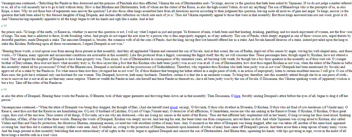 Vikarna opposes it, guess who stops him? The "hero" Karna and this is the first time anyone suggests or orders to disrobe Draupadi. Not Duryodhana, Not Shakuni, its Karna.