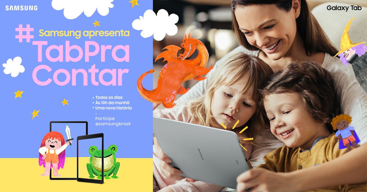 SamsungBrasil's tweet photo. Conheça o #tabpracontar, um momento para você curtir histórias infantis com as crianças. Fernanda Gentil, Thaís Fersoza e grandes artistas vão levar a magia para a sua casa, com o Samsung Galaxy Tab. Não perca. Todos os dias, sempre às 10h. #tabpracontar #GalaxyTab https://t.co/ZchO9FFe9L