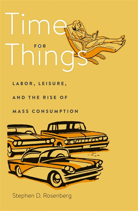  @stjohnscollege prof. Stephen Rosenberg's book on mass consumption and the rise of leisure time--buying things we don't have time for--is a major highlight of the  #Fall2020  @Harvard_Press catalog:  https://www.hup.harvard.edu/catalog.php?isbn=9780674979512