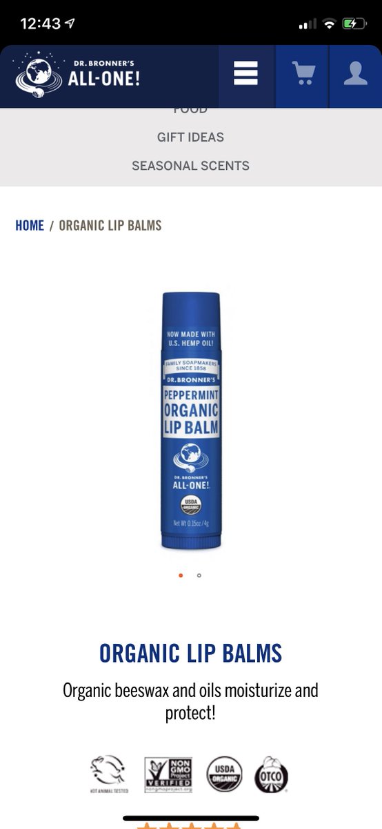 Dr. Bronner’s lip balm. Comes in other flavors/scents, but I like this one the best. I believe earlier in this thread I mentioned Burt’s Bees. Well, this one is also amazing. They tie for my #1 lip balms, honestly. My lips are always soft cause of them