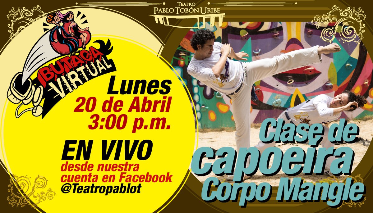 Teatropablot's tweet photo. Conectemos nuestro cuerpo con la música y la danza afroindigena brasileña con la clase en vivo de Capoeira con @CorpoMangle por #ButacaVirtual.📺

Ingresa ya al Facebook Live del Teatro #EnCasa.👨‍👩‍👧‍👦🏘

👉 https://t.co/I5nHjVcZY3 https://t.co/rRmI6W3l4w