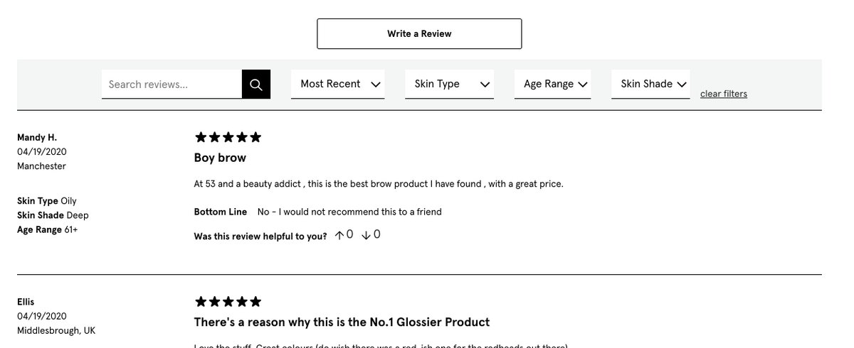 Searchable reviews.When it comes to makeup & skincare, social proof is everything. Glossier gives customers the ability to filter reviews by recency, skin type, age, and skin shade so they can find ones that are relevant to them.