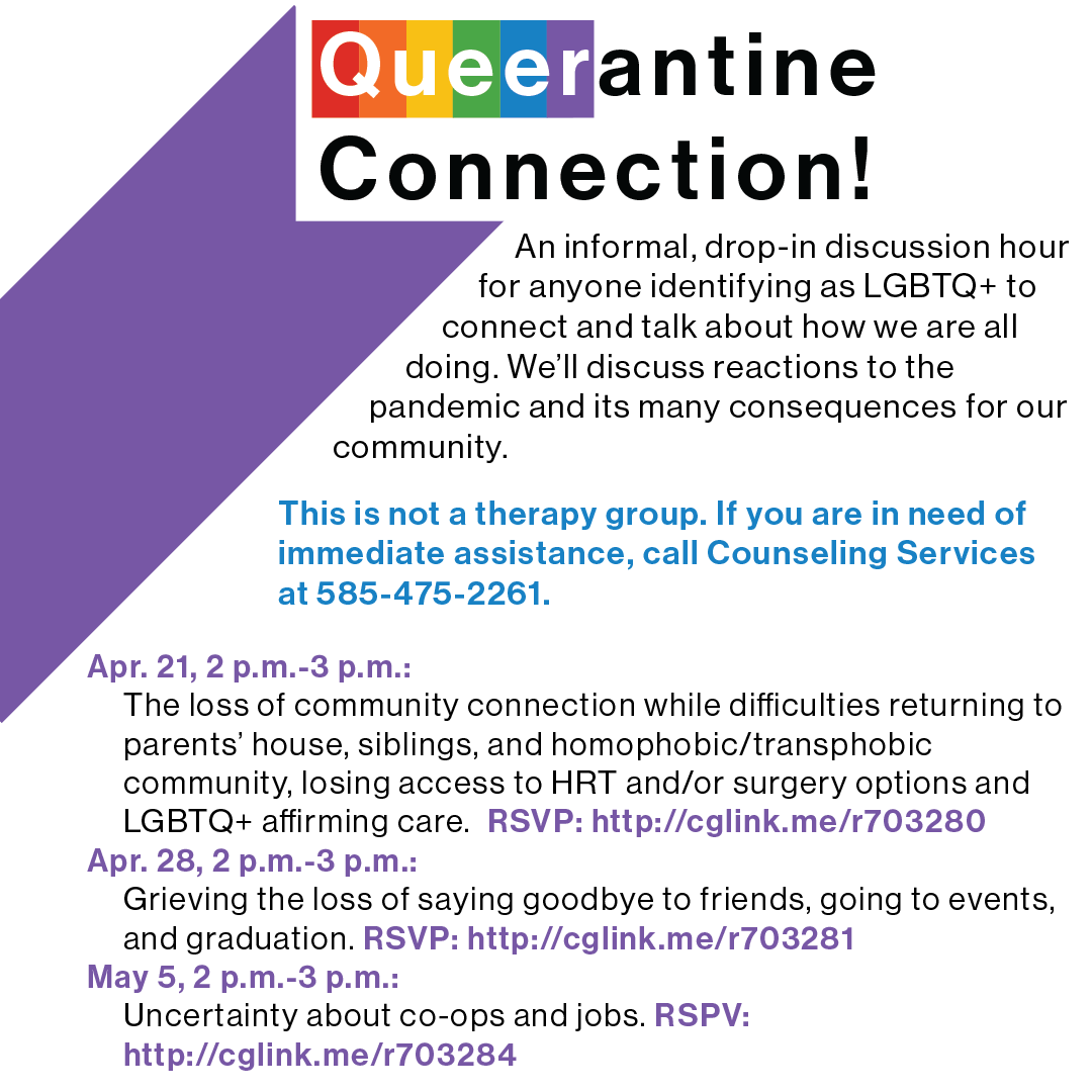 Queerantine Connection! is an informal, drop-in discussion hour for anyone identifying as LGBTQ+ to connect and talk about how we are all doing. First session is Tomorrow, Apr. 21, 2 p.m.-3 p.m.

RSVP: cglink.me/r703280

Hope to see you there!