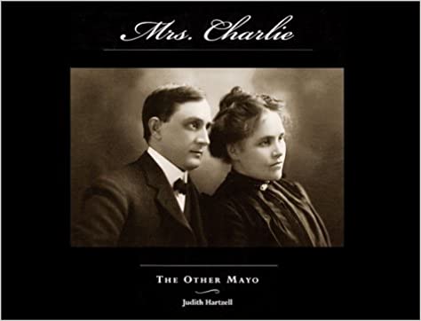 29. "Mrs. Charlie", Edith Graham Mayo, was in fact "the other Mayo". She was St. Mary's Hospital's first trained nurse, anesthetist and nurse educator.