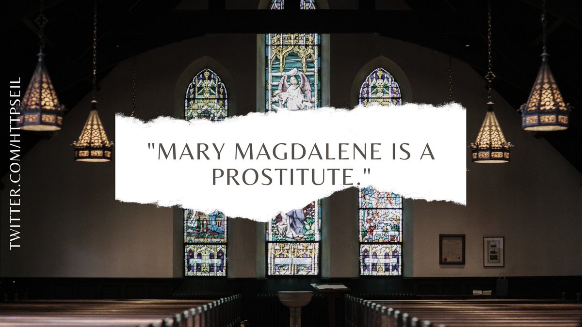 Debunking the Fourth Theory:"Mary Magdalene is a prostitute."