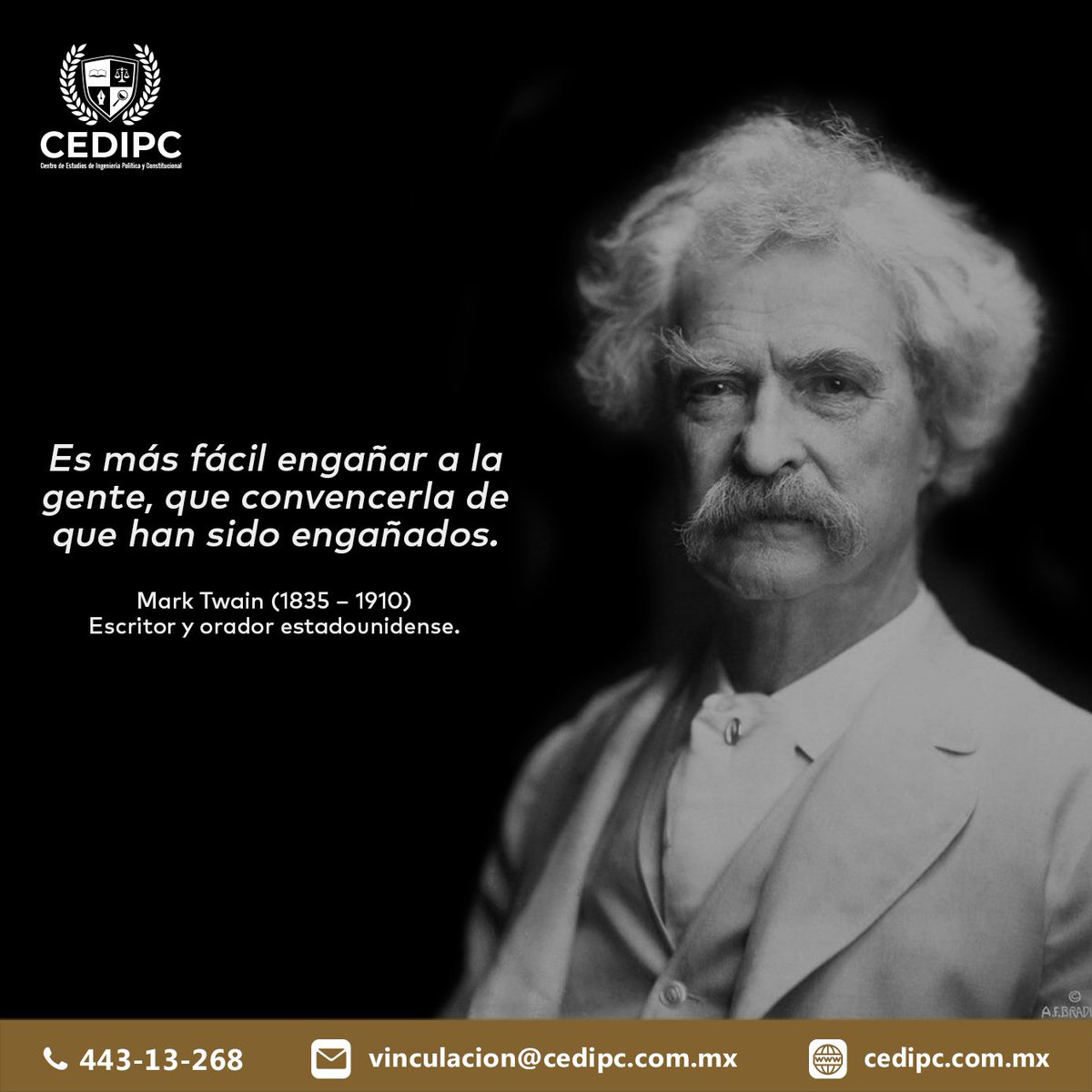 CEDIPCmx's tweet photo. Nuestra #FraseDelDía está inspirada en Samuel Langhorne Clemens, mejor conocido como: #MarkTwain, #Escritor, #Orador y #Humorista estadounidense. https://t.co/QnetqNRypq