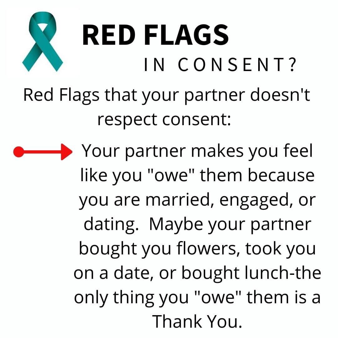 UTCSAW's tweet photo. #IAsk...Consent is the theme of #SAAM2020  Red Flag #3 Your partner makes you feel like you "owe" them because you are married or engaged or bought you flowers. All you owe them is a Thank You! https://t.co/v4d7sCoJl4
