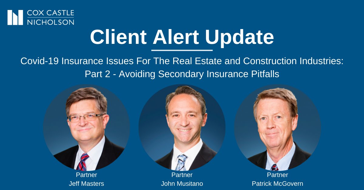 coxcastle's tweet photo. Important update regarding need-to-know policy conditions, the policy coverage period &amp; notice to the insurer, co-authored by Partners Jeff Masters, John Musitano, &amp; Patrick McGovern. https://t.co/b5L4DRag3e https://t.co/IpEgGvfRhg