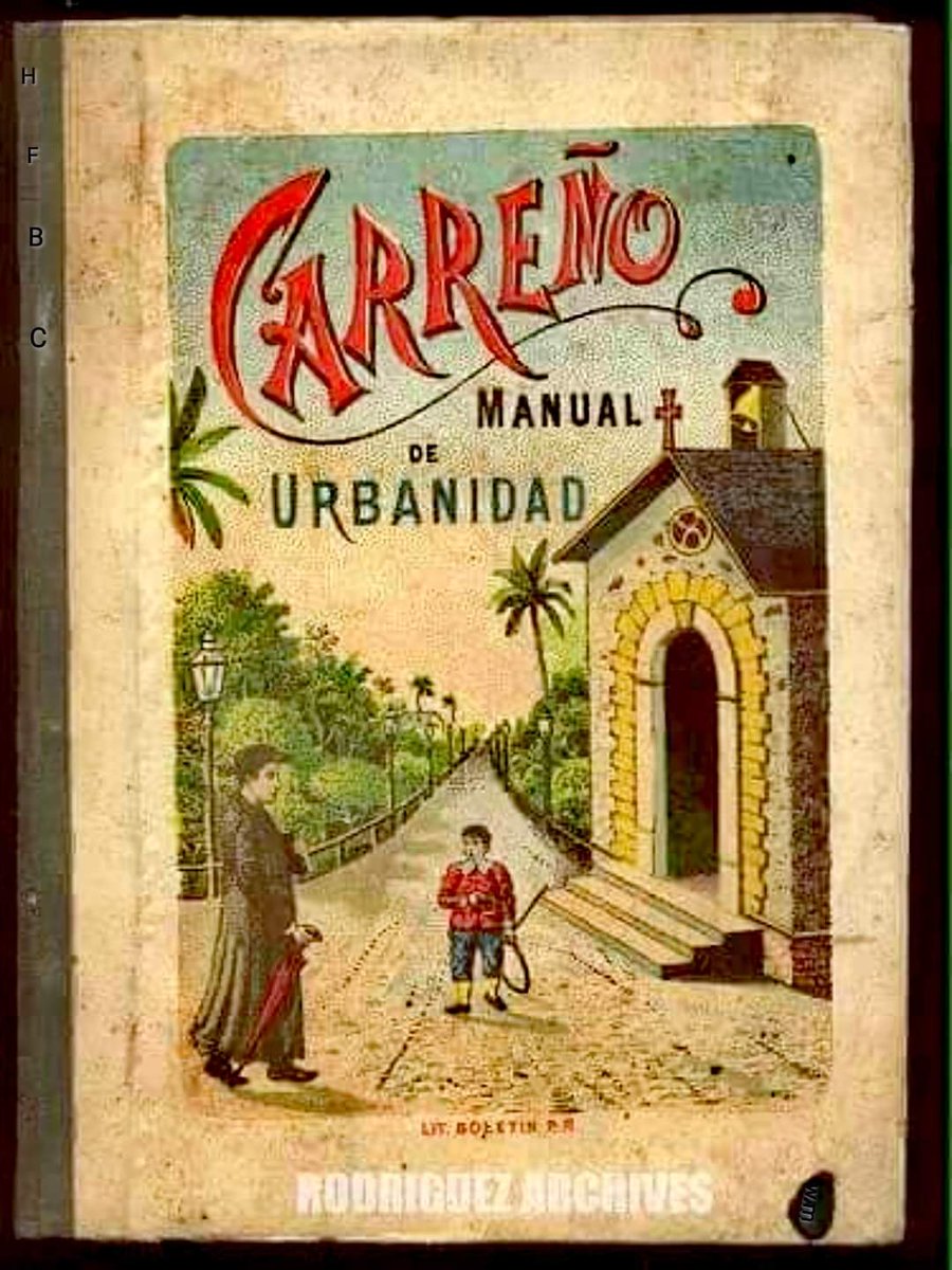HistoriaFotBog's tweet photo. La infaltable Urbanidad de Carreño, que hoy dia debería ser materia obligatoria en los centros educativos. https://t.co/m8XDD2wztC