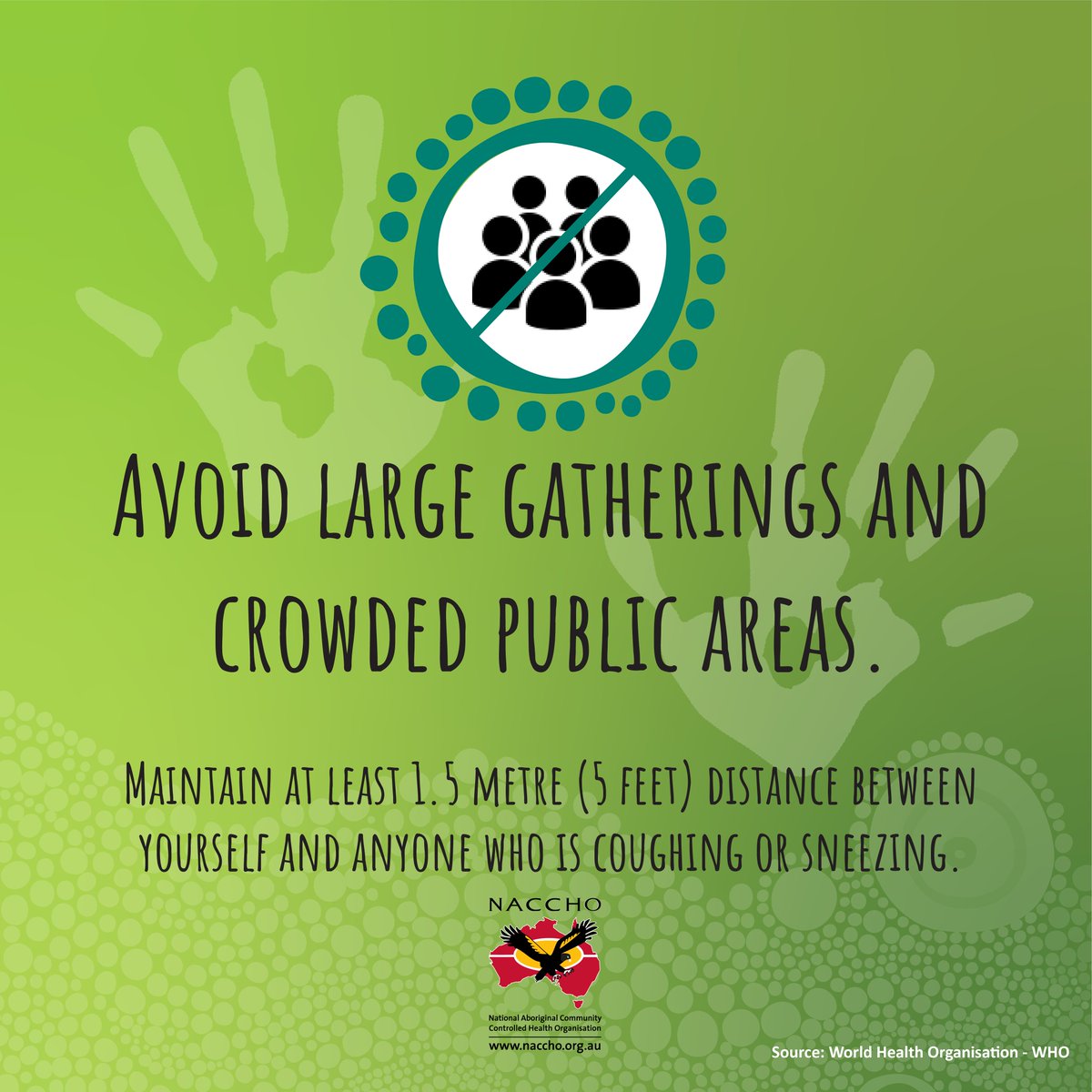 wnswphn's tweet photo. Avoid large gatherings and crowded public areas 

#OurjobProtectOurMob #StoptheSpread
NACCHO Aboriginal Health Australia https://t.co/11ocwbepp7