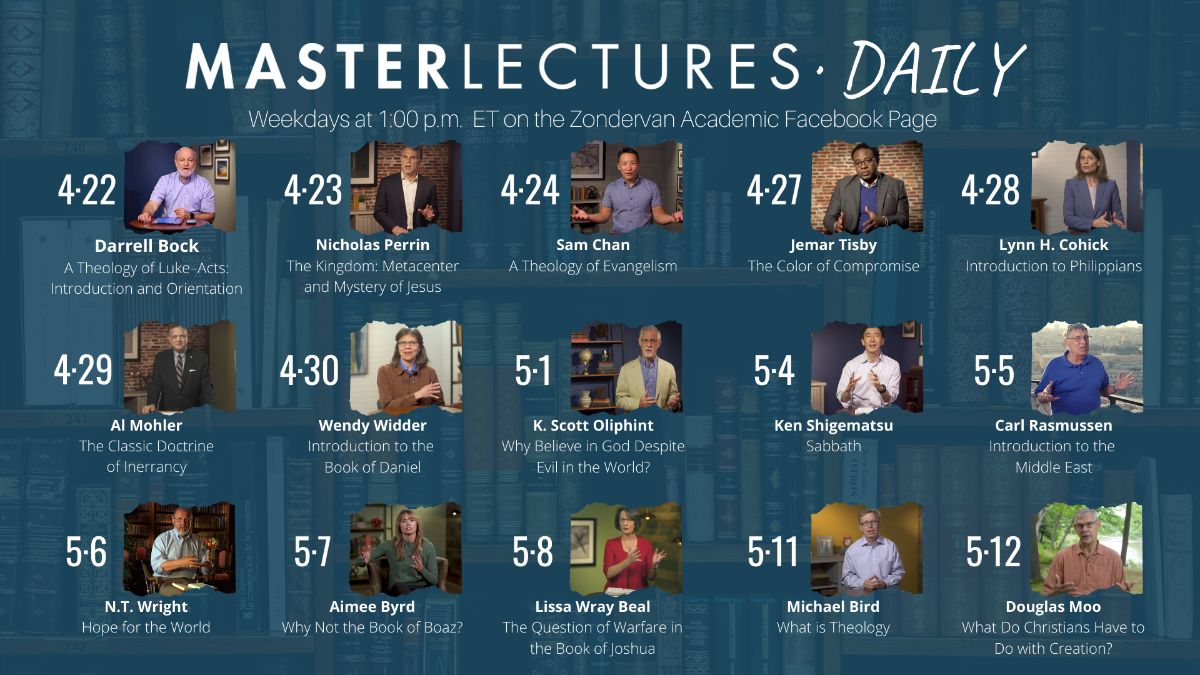 ZonderAcademic's tweet photo. Join us for #MastersLectures Daily, a new series featuring some of the top voices in theology. Starting Wednesday, 4/22, we'll be broadcasting a lecture at 1:00 p.m. ET each weekday on our Facebook page: https://t.co/OY7uV511pj
Check out our line up below.
#MasterLecturesDaily https://t.co/mNHm7JasXm