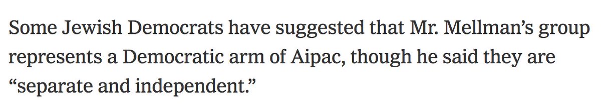 You may have noticed that many of these individuals who donated large sums to  @DMFIPAC have clear ties to AIPAC. But Mark Mellman, president of this anti-Sanders super PAC, would like you to believe the two are completely "separate and independent."  https://www.nytimes.com/2019/01/28/us/politics/democrats-israel-palestine.html