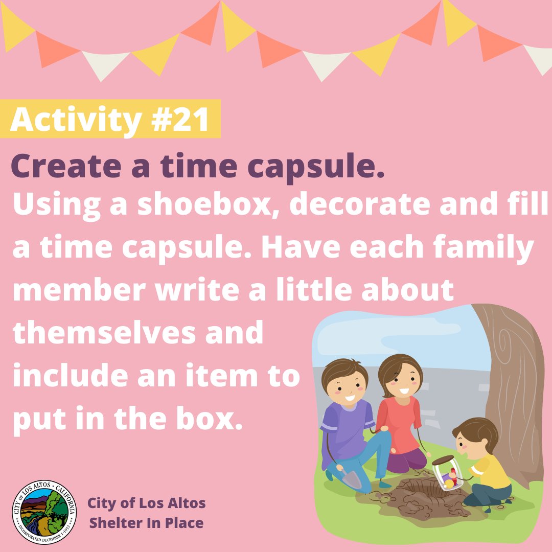Losaltosrec's tweet photo. Capture your sweet memories now and enjoy them in the future. Using a shoebox, decorate and fill a time capsule. Have each family member write a little about themselves and include an item to put in the box. #losaltosrec https://t.co/YekqocUIRV