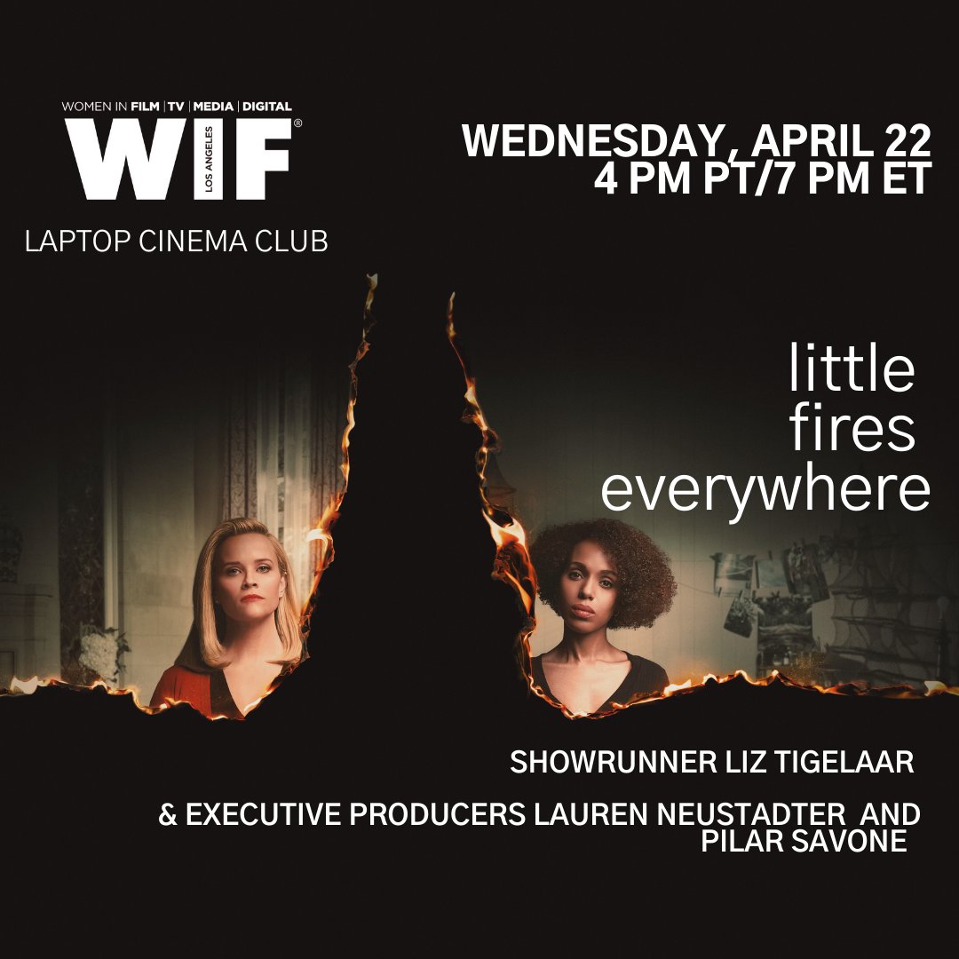 WomenInFilm's tweet photo. Just in time for the provocative finale, WIF's Laptop Cinema Club is talking @hulu series #LittleFiresEverywhere with showrunner Liz Tigelaar &amp; executive producers Lauren Neustadter (Hello Sunshine) &amp; Pilar Savone (Simpson Street)! Members RSVP:  https://t.co/rkU35HtVjA https://t.co/eayBYXDWk8