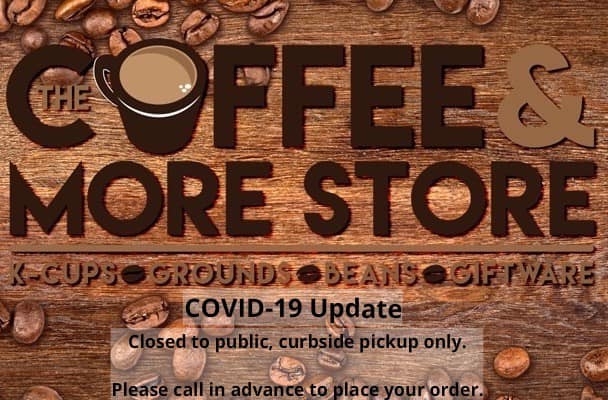 CoffeeMoreStore's tweet photo. COVID-19 Update: In order to do our part and practice social distancing, The Coffee &amp; More Store will remain closed for browsing/shopping. We are still offering curbside PICK-UP or we can pop it in... more at https://t.co/IToqi1a4AP https://t.co/NQ4cQr9CsR