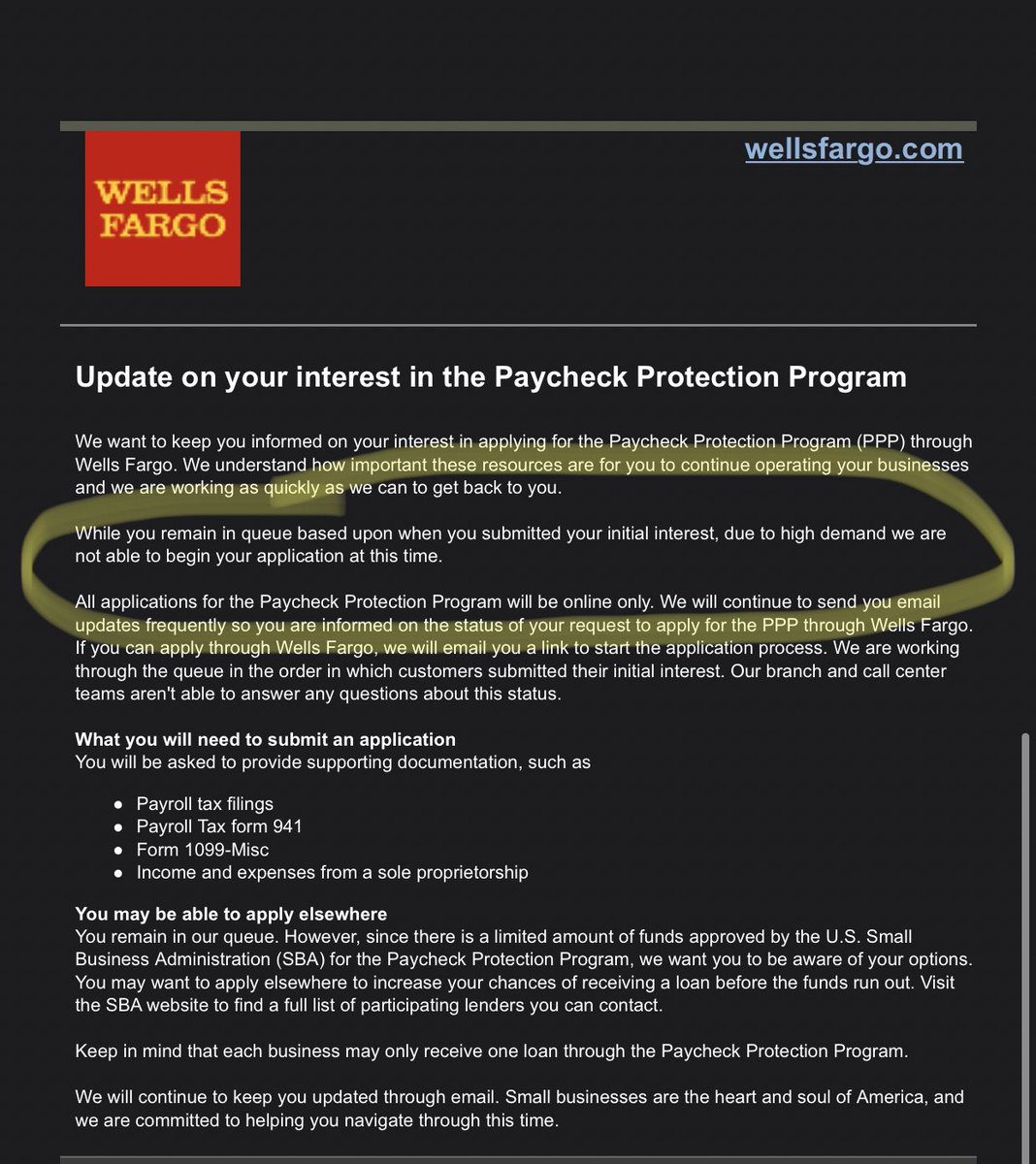 Chef Silvana & a friend helping with this process said this was the last email they received from Wells Fargo—on April 13:“While you remain in queue based upon when you submitted your initial interest, due to high demand we are not able to begin your application at this time.”