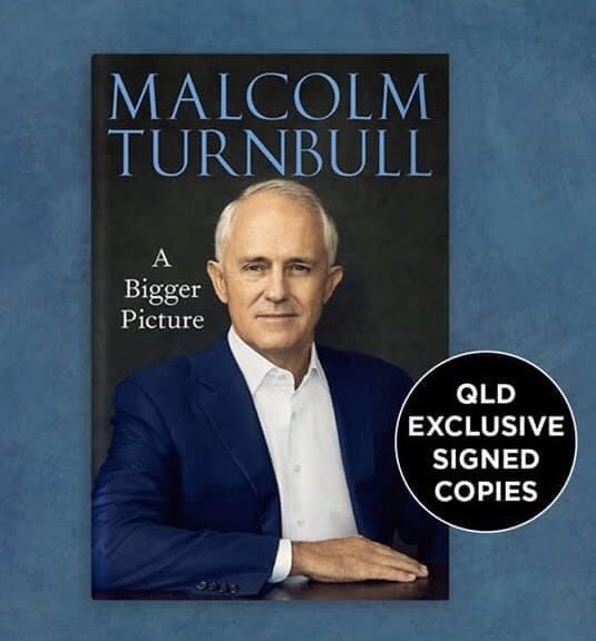 Yes we do have Signed copies of <a href="/TurnbullMalcolm/">Malcolm Turnbull</a> new book at our new store 72 Queen street Brisbane ! <a href="/HardieGrant/">Hardie Grant Books</a>