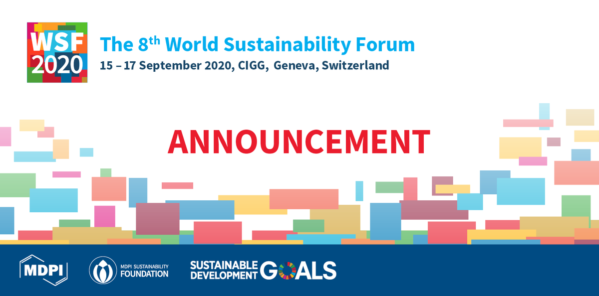 MDPI_Foundation's tweet photo. #WSF2020 chairs have reached a decision concerning this yearβs edition of #WorldSustForum2020: to move the scheduled event to 2021, while still holding a reduced, hybrid meeting in Sept 2020. More info here: https://t.co/Brgp9btB8w
#WSWGeneva #SDGs #COVID19 https://t.co/k5UertZtvc