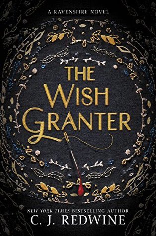 Sacred Stones  - The Wish Granter by CJ Redwine This novel pits royal twins against cruel magic in the fight to preserve their kingdom—and if Lyon is your favorite Sacred Stones character, you’ll have a new villain to love in Alistair Teague