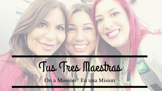 TusTresMaestras on a Mission/ TusTresMaestras en una Mision - mailchi.mp/653980ee6c2c/t…