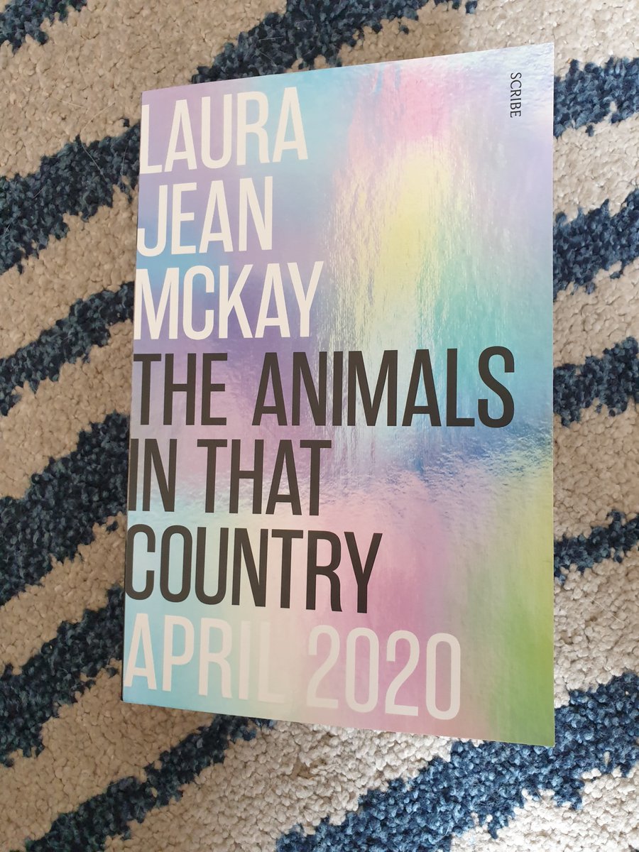 Finally, the incomparable The Animals in That Country by  @laurajeanmckay, which is unlike anything you've ever read before. Set amidst a pandemic that lets the infected understand the animals around them, it will rewire your brain as you're reading.