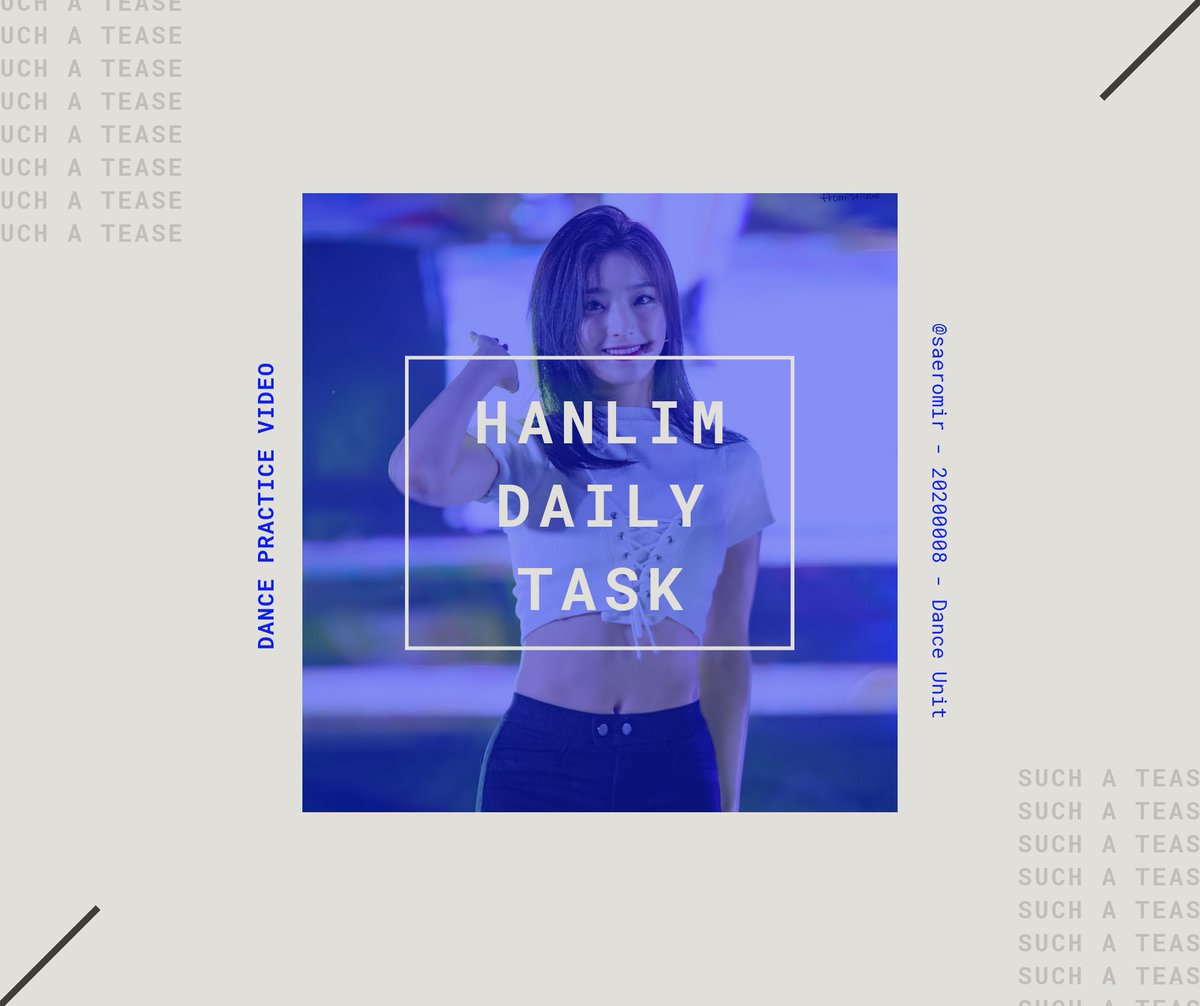 ㅤ            DANCE PRACTICE            ⋆ ────────── ⋆           Dance Unit 3rd Task                #HANLIMTASK ㅤ