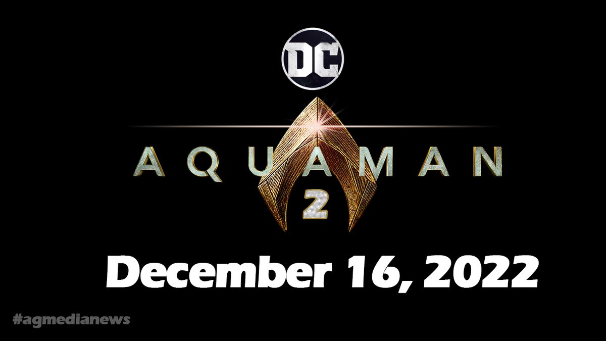 Ag Media News Dc Extended Universe Aquaman 2 New Release Date Dc Aquaman2 Aquaman
