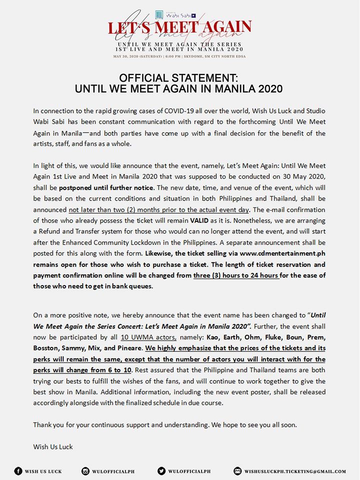 Here's the official statement from the organizers regarding the event Until We Meet Again the Series Concert: Let's Meet Again in Manila 2020The content of this statement was alr stated in the Summary and Key Points I posted in this thread