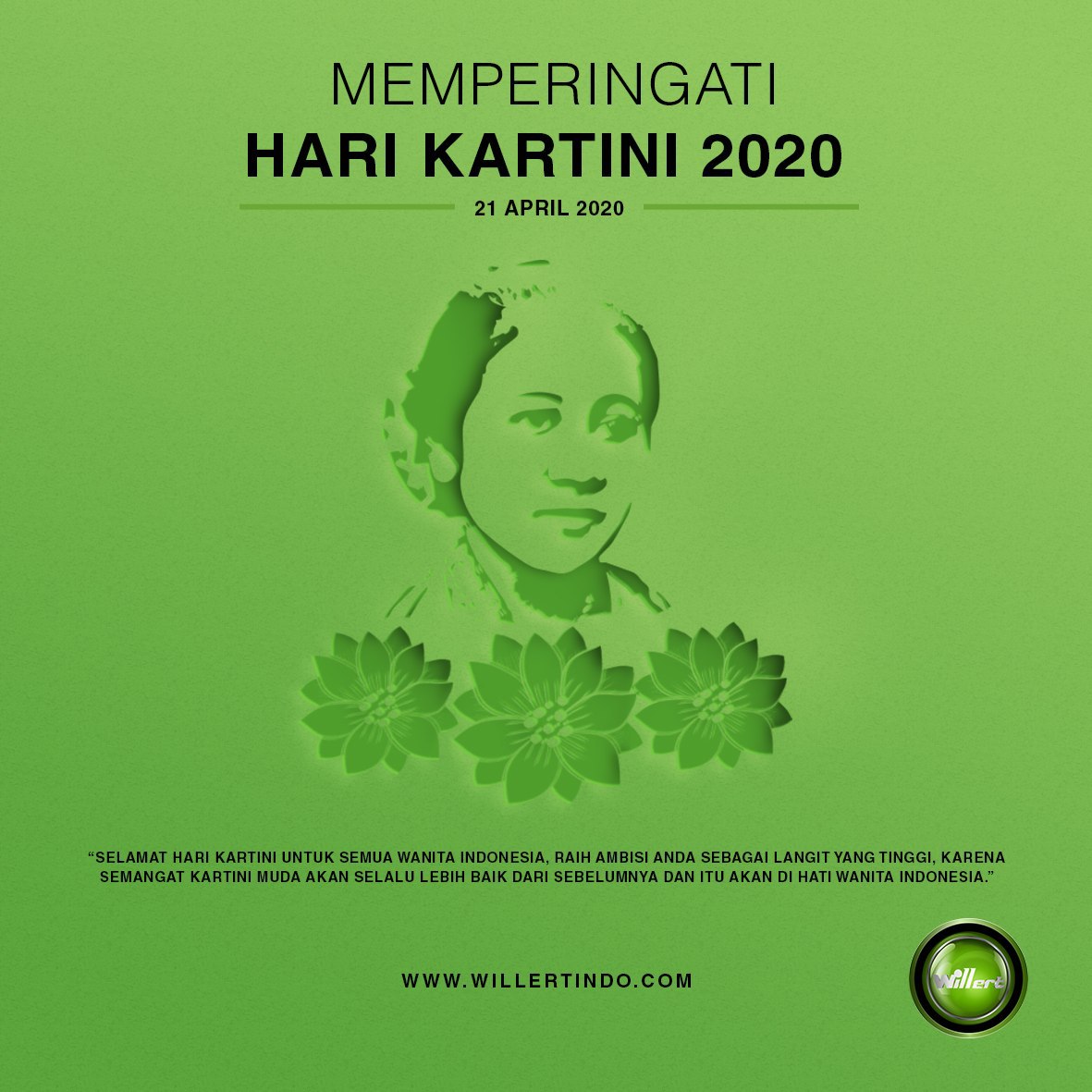 Willertindo's tweet photo. "Jangan pernah menyerah jika kamu masih ingin mencoba. Jangan biarkan penyesalan datang karena kamu selangkah lagi untuk menang." Selamat Hari Kartini.

#harikartini #harikartini2020
#wanita #wanitahebatindonesia

https://t.co/m4JYBTdRUp https://t.co/6udzSJHyQv