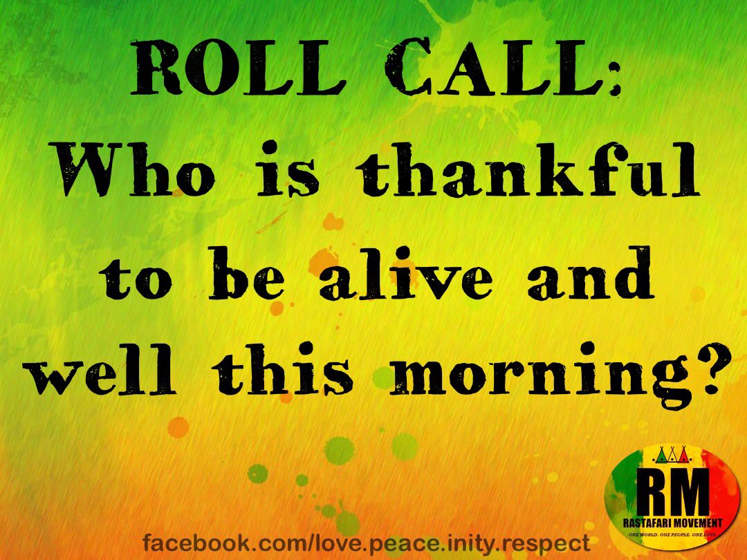 Morning Rasta Good Morning Rastafari Quotes The Power Of A Positive Morning Thought
