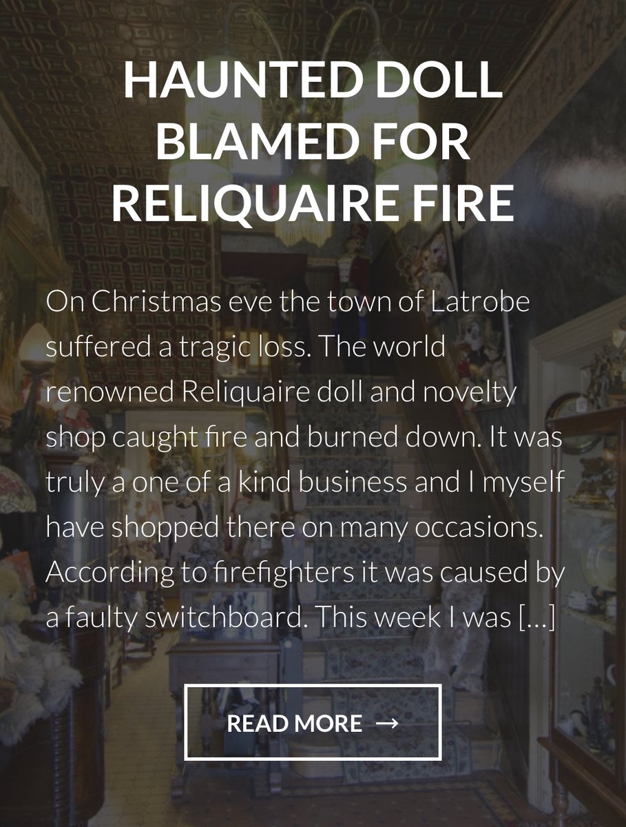 An alleged former employee of Reliquaire, a toy and gift shop at Latrobe that burned down in 2015, tells chunderfist69 that a haunted doll called Robert was to blame for the inferno