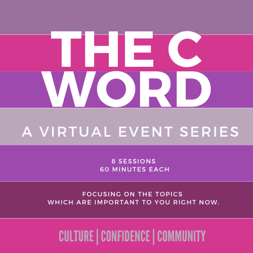 techreturners's tweet photo. Join us for ‘ The C Word’ a new virtual event series made up of 8 sessions, 60 minutes each focusing on topics designed to benefit your career, wellbeing and more. View the schedule and book your place here - https://t.co/MOqgJWD6WY https://t.co/dCnPRJNFnS