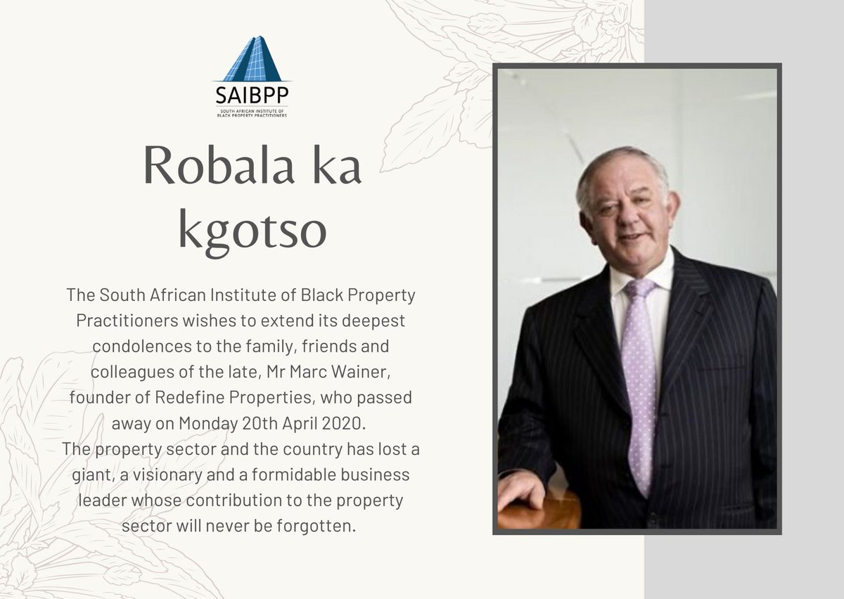 saibpp's tweet photo. We join the business community in mourning the loss of the late, great, Mr Marc Wainer, Founder of Redefine Properties and extend our deepest condolences to his friends, family and colleagues. The property sector has indeed lost a great leader, visionary and pioneer of his time🙏 https://t.co/A2gWJV841R