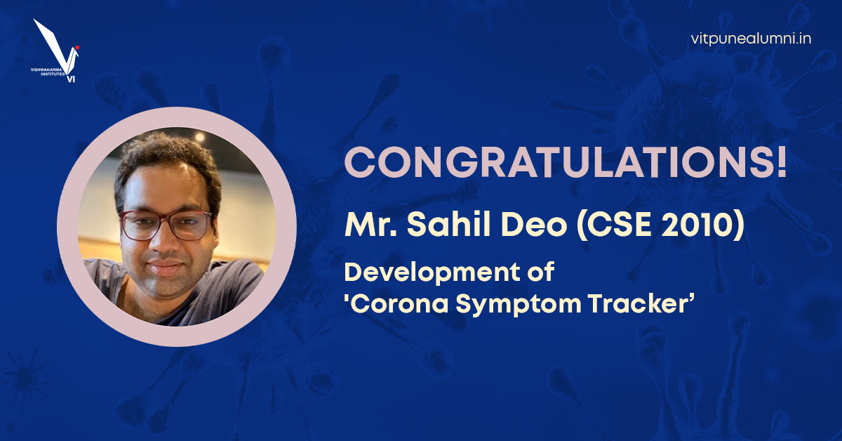 vit_college's tweet photo. It's with great pride that we announce that our Alumnus (CSE 2010), Mr. Sahil Deo recently developed a data analysis-driven symptom-based risk assessment tool called ‘Corona Symptom Tracker’.
Read more: https://t.co/IJmqUWpWkM https://t.co/pkGVXHsR1L