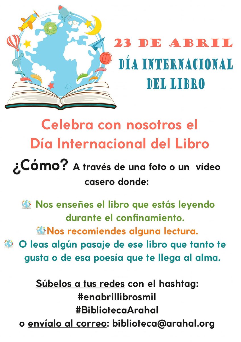 #YoMeQuedoEnCasa #Arahal #EnAbrilLibrosMil #BibliotecaArahal
El jueves 23 de abril celebramos el Día Internacional del Libro.

¿QUIERES CELEBRARLO?
Atent@s, toda la información en los carteles que te adjuntamos.