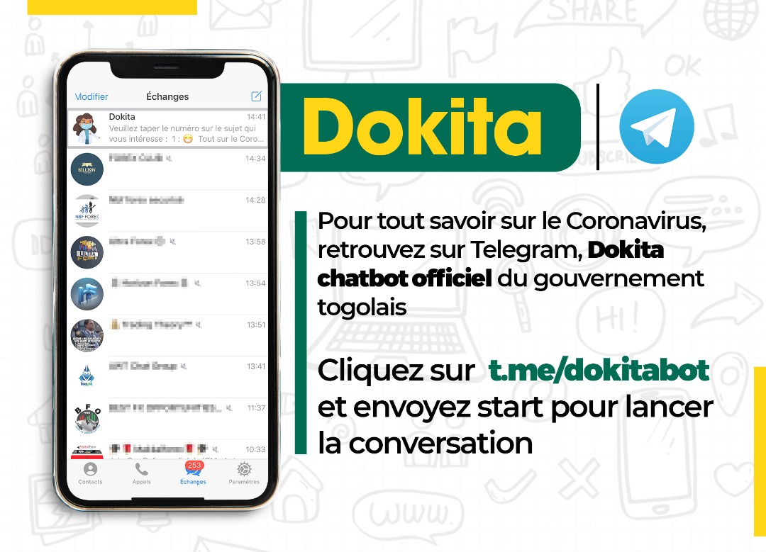Pour accéder au Service d'assistance et d’information mis en place par la Direction de l'information et de la Communication de la Présidence dédié à la riposte contre la pandémie du Coronavirus (COVID-19) au Togo...

Cliquez sur t.me/dokitabot puis, appuyez ' démarrer '