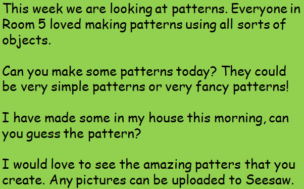 Room5Cronans's tweet photo. This week we are looking at patterns. Everyone in Room 5 loved making patterns using all sorts of objects.
I have made some patterns in my house this morning, can  you guess the pattern?
You can also play some games about patterns here https://t.co/1756kKqglt https://t.co/269Ou7m5Ii